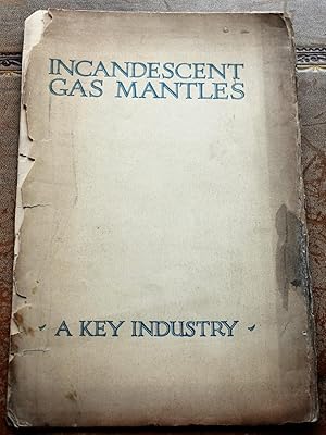 Incandescent Gas Mantles : A Key Industry