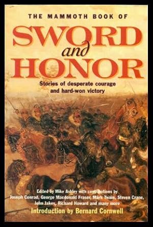 Imagen del vendedor de THE MAMMOTH BOOK OF SWORD AND HONOR - Stories of Desperate Courage and Hard-won Victory a la venta por W. Fraser Sandercombe