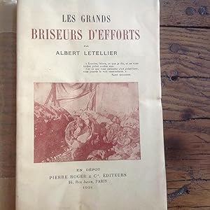 Les grands briseurs d'efforts