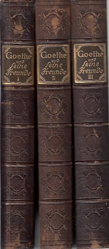 Imagen del vendedor de Goethe und seine Freunde im Briefwechsel [3 Bde.] / Hrsg. und eingel. v. Richard M. Meyer a la venta por Licus Media