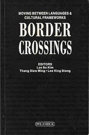 Border Crossings: Moving Between Languages & Cultural Frameworks
