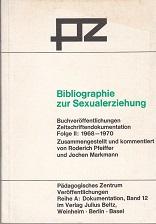 Bild des Verkufers fr Reihe A: Dokuimentation, Band 12. Bibliographie der Sexualerziehung. zum Verkauf von Buchversand Joachim Neumann