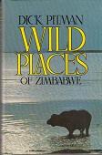 Image du vendeur pour Wild Places of Zimbabwe. mis en vente par Buchversand Joachim Neumann