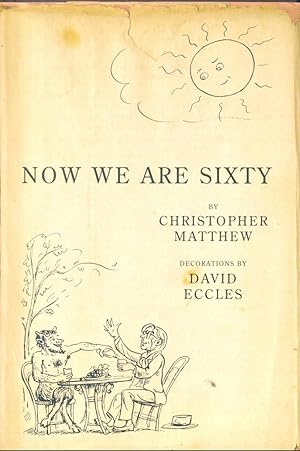 Imagen del vendedor de Now We are Sixty and a Bit [Illustrated] a la venta por CHARLES BOSSOM