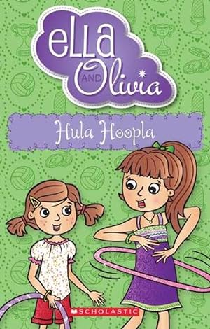 Imagen del vendedor de Hula Hoopla (Ella and Olivia #24) (Paperback) a la venta por Grand Eagle Retail