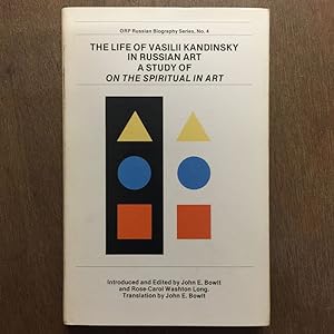 Immagine del venditore per THE LIFE OF VASILII KANDINSKY IN RUSSIAN ART: A STUDY OF 'ON THE SPIRITUAL IN ART' (RUSSIAN BIOGRAPHY SERIES, NO. 4) venduto da Any Amount of Books
