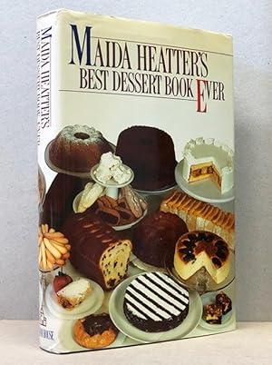 Maida Heatter's Best Dessert Book Ever