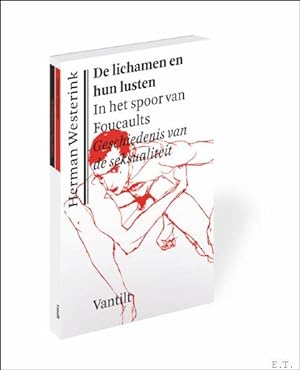 Bild des Verkufers fr lichamen en hun lusten In het spoor van Foucaults Geschiedenis van de seksualiteit zum Verkauf von BOOKSELLER  -  ERIK TONEN  BOOKS
