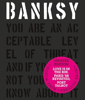 Immagine del venditore per Banksy You Are an Acceptable Level of Threat and If You Were Not You Would Know about It (Hardback or Cased Book) venduto da BargainBookStores