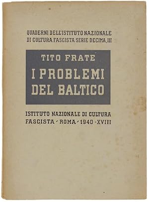 Immagine del venditore per I PROBLEMI DEL BALTICO.: venduto da Bergoglio Libri d'Epoca