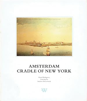 Seller image for Amsterdam - Cradle of New York for sale by Manian Enterprises