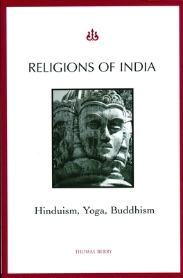 Seller image for Religions of India: Hinduism, Yoga, Buddhism (Paperback or Softback) for sale by BargainBookStores