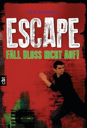 Seller image for Escape - Band 1 : Fall blo nicht auf! Band 1 for sale by Bcher bei den 7 Bergen