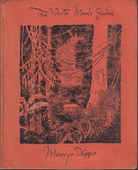 Imagen del vendedor de The White Man's Garden. A tale of Borneo. a la venta por Berkelouw Rare Books