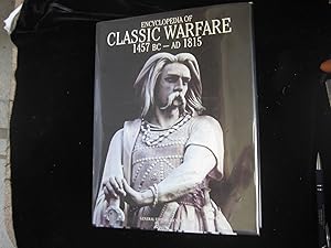 Encyclopedia of Classic Warfare: 1457 BC -AD 1815