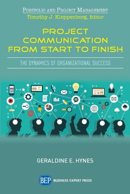 Seller image for Project Communication from Start to Finish: The Dynamics of Organizational Success (Paperback or Softback) for sale by BargainBookStores