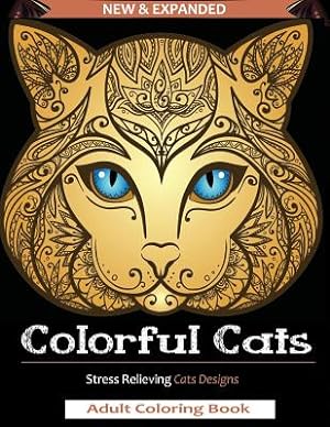 Imagen del vendedor de Colorful Cats: Adult Coloring Book: A Stress Relieving Cat DesignS for Kid and Adult (Paperback or Softback) a la venta por BargainBookStores