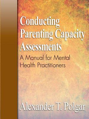 Imagen del vendedor de Conducting Parenting Capacity Assessments (Paperback or Softback) a la venta por BargainBookStores