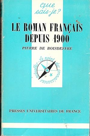 Image du vendeur pour Le roman franais depuis 1900 mis en vente par LES TEMPS MODERNES