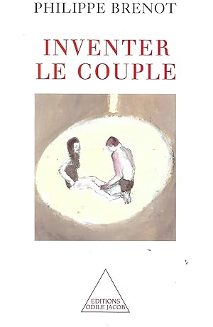 Seller image for Inventer le couple for sale by LES TEMPS MODERNES