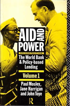 Bild des Verkufers fr Aid and Power: The World Bank & Policy-based Lending; Volume 1 zum Verkauf von Goulds Book Arcade, Sydney