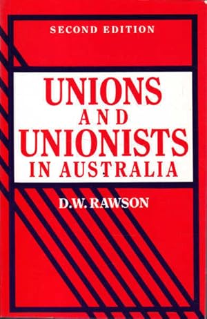 Image du vendeur pour Unions and Unionists in Australia mis en vente par Goulds Book Arcade, Sydney