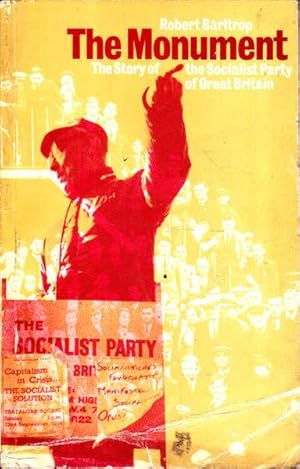 Seller image for Monument: Story of the Socialist Party of Great Britain for sale by Goulds Book Arcade, Sydney