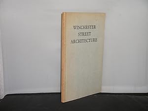 A Survey of the Street Architecture of Winchester