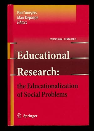 Bild des Verkufers fr Educational Research: The Educationalization of Social Problems (Educational Research: Networks and Technologies) zum Verkauf von killarneybooks