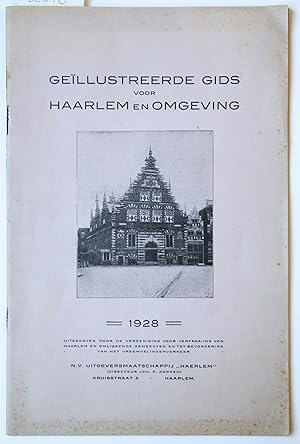 Bild des Verkufers fr Gellustreerde gids voor Haarlem en omgeving, uitgegeven door de vereeniging voor verfraaiing van haarlem en omliggende gemeenten en tot bevordering van het Vreemdelingenverkeer, N.V. Uitgeversmaatschappij "haerlem", directeur Joh. P. Koppen, kruisstraat 3, Haarlem, 1928, 48 pp. zum Verkauf von Antiquariaat Arine van der Steur / ILAB