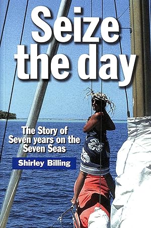 Seller image for Seize The Day for sale by M Godding Books Ltd
