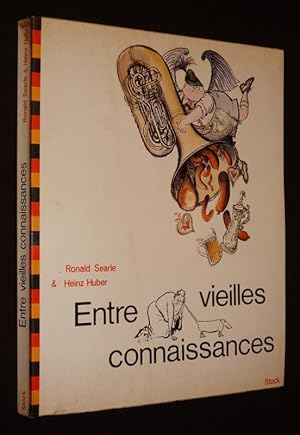 Seller image for Entre vieilles connaissances for sale by Abraxas-libris