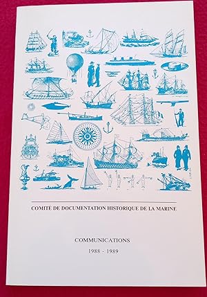 Image du vendeur pour COMITE DE DOCUMENTATION HISTORIQUE DE LA MARINE - COMMUNICATIONS 1988 - 1989 mis en vente par LE BOUQUINISTE