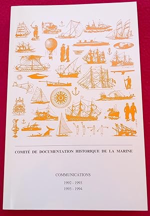 Image du vendeur pour COMITE DE DOCUMENTATION HISTORIQUE DE LA MARINE - COMMUNICATIONS 1992 - 1993 et 1993 - 1994 mis en vente par LE BOUQUINISTE