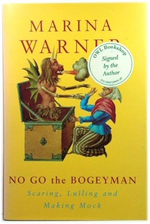 Bild des Verkufers fr No go to the Bogeyman: Scaring, Lulling and Making Mock zum Verkauf von PsychoBabel & Skoob Books