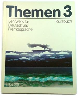Bild des Verkufers fr Themen 3: Lehrwerk fUr Deutsch Als Fremdsprache Kursbuch zum Verkauf von PsychoBabel & Skoob Books