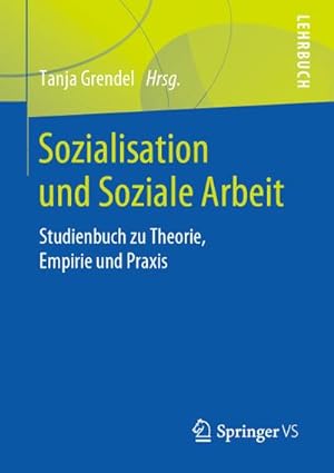 Seller image for Sozialisation und Soziale Arbeit for sale by BuchWeltWeit Ludwig Meier e.K.