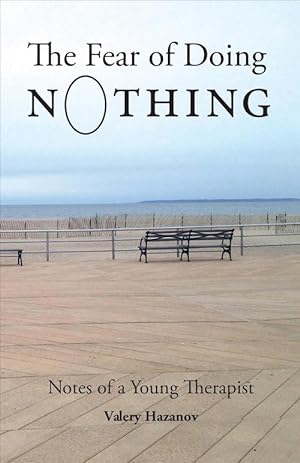 Imagen del vendedor de The Fear of Doing Nothing (Paperback) a la venta por Grand Eagle Retail