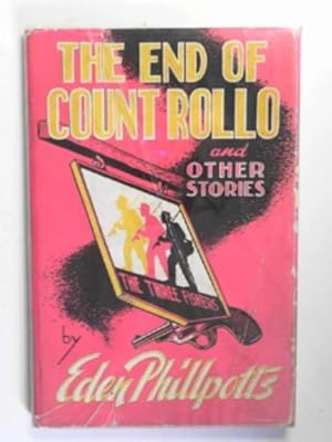 Bild des Verk�ufers f�r The end of Count Rollo and other stories zum Verkauf von Cotswold Internet Books