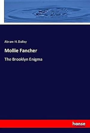 Seller image for Mollie Fancher : The Brooklyn Enigma for sale by AHA-BUCH GmbH