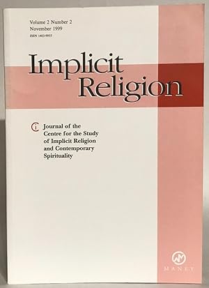Seller image for Implicit Religion. Volume 2. Number 2. November 1999. for sale by Thomas Dorn, ABAA