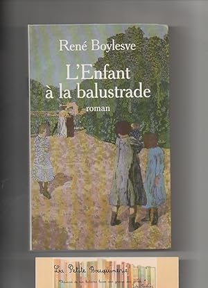 Seller image for L'Enfant  la balustrade for sale by La Petite Bouquinerie