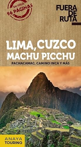 Seller image for LIMA, CUZCO, MACHU PICCHU. for sale by Librera Smile Books