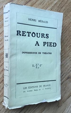 Retours à pied. Impressions de théâtre. (1921-1924).