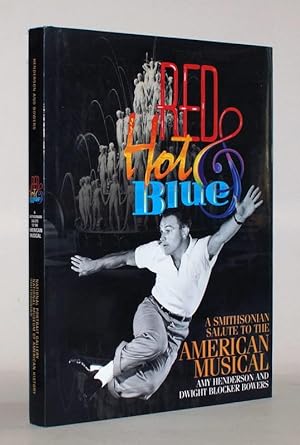 Imagen del vendedor de Red, Hot & Blue. A Smithsonian Salute to the American Musical. a la venta por Antiquariat Stefan Wulf