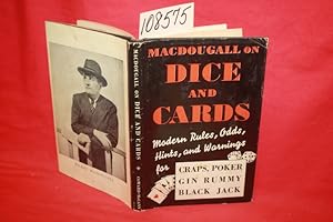 Immagine del venditore per Dice and Cards Modern Rules, Odds, Hints and Warnings for Craps, Poker, Gin Rummy, Black Jack venduto da Princeton Antiques Bookshop