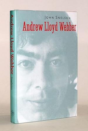Seller image for Andrew Lloyd Webber. With a Foreword by Geoffrey Block, General Editor. for sale by Antiquariat Stefan Wulf