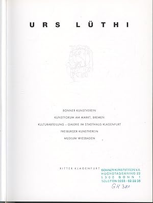 Seller image for Urs Lthi, [anlsslich der Ausstellung Urs Lthi ; Bonner Kunstverein, 20.9. - 21.11.1993 . Kunstverein Freiburg, September - Oktober 1995], for sale by Antiquariat Kastanienhof