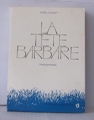 Imagen del vendedor de La tte barbare transposie a la venta por Librairie Albert-Etienne