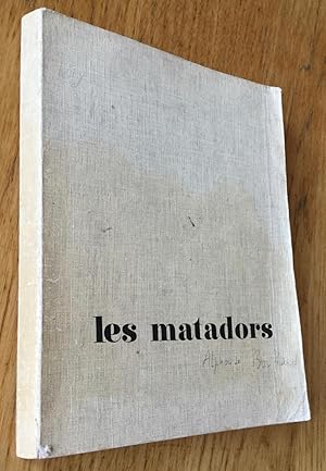 Les matadors. Scénario.